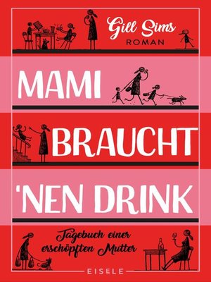 cover image of Mami braucht 'nen Drink